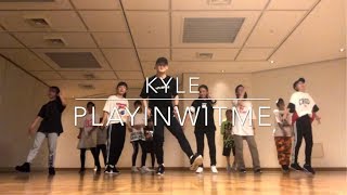 &quot; Playinwitme(feat.Kehlani) &quot; KYLE / Choreography by Takuya