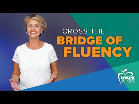 Cross the Bridge of Fluency