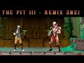 DAN FORDEN The Pit III Paul UnFaces Remix 2021 OST Mortal Kombat 3 Arcade