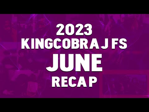 KingCobraJFS June Recap - 2023