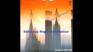 Saturday night generation [歌ってみた] 杉山 清貴&オメガトライブ