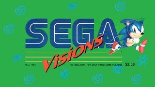 Sega Visions: For Sega Video Game Players (Magazine Retrospective #1)