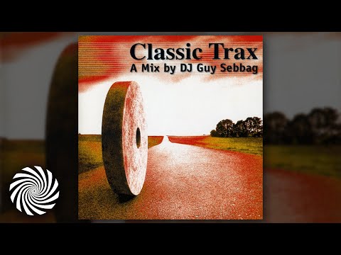 Guy Sebbag - Classic Trax (Full Album)