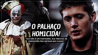 SUPERNATURAL | O PALHAÇO. [S2]