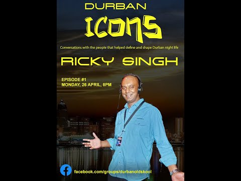 Durban Icons Ep1 - Ricky Singh