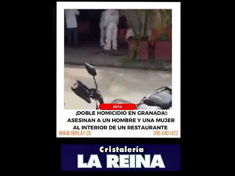 Doble homicidio en Granada!: Asesinan a un hombre y una mujer al interior de un restaurante