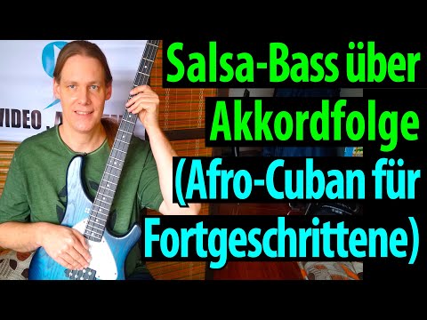 Salsa-Bass über Akkordfolge (Afro-Cuban Tumbao für Fortgeschrittene)