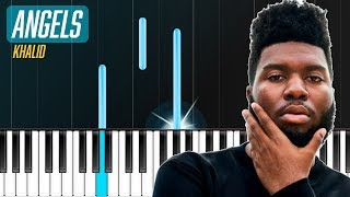 Khalid - &quot;Angels&quot; Piano Tutorial - Chords - How To Play - Cover