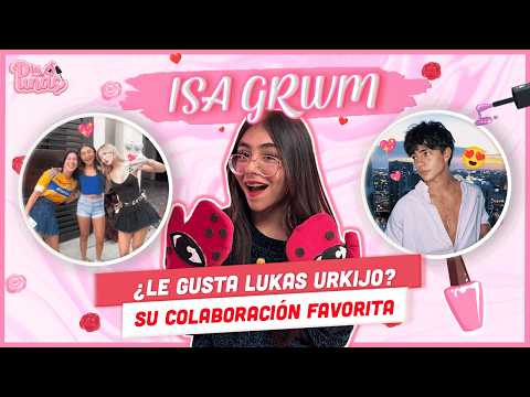 ISA GRWM TELLS US IF SHE WOULD GO OUT WITH JUANCHO, HOW MANY BOYFRIENDS SHE'S HAD? AND MORE!