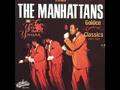 The Manhattans     I'm The One Love Forgot
