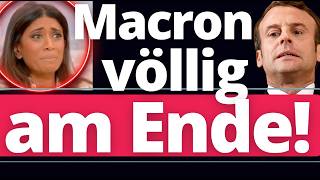 Heftig: Macron kann es nicht mehr aufhalten!