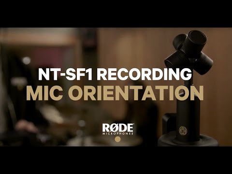 Mic Orientation | NT-SF1 How-To - Episode 4