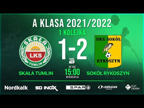 Skała Tumlin - Sokół Rykoszyn 1 kolejka A klasa 2021/2022
