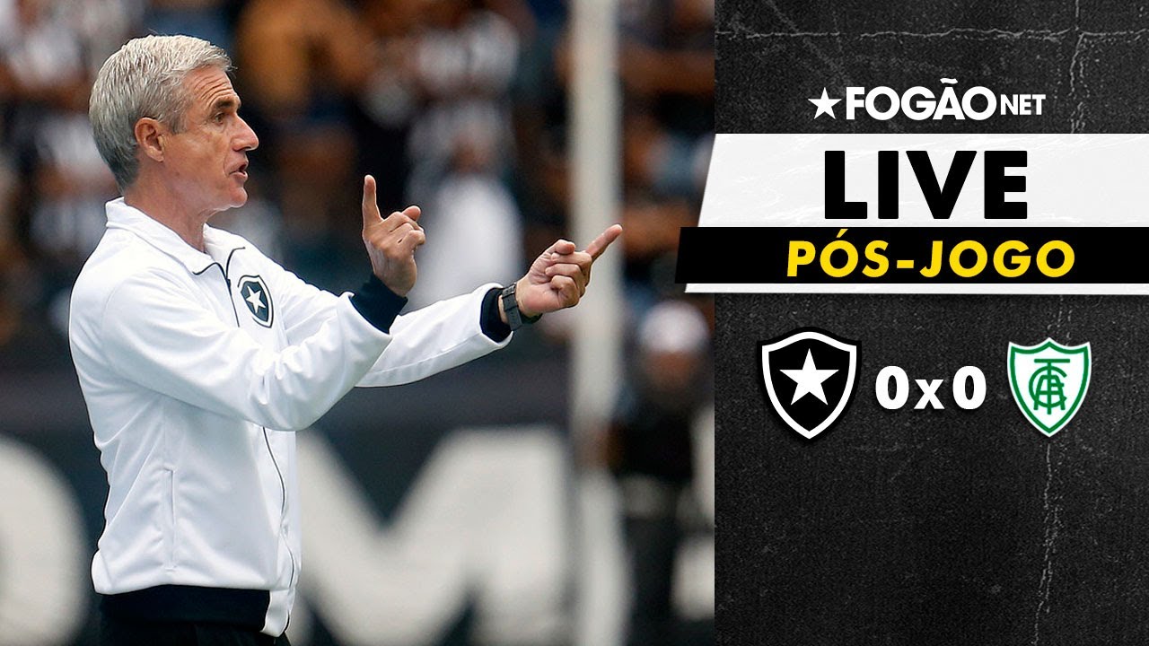 LIVE | Pós-jogo de Botafogo 0x0 América-MG com análise e repercussão de mais um tropeço em casa