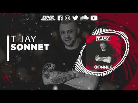 DNZF1172 // T-JAY - SONNET (Official Video DNZ Records)