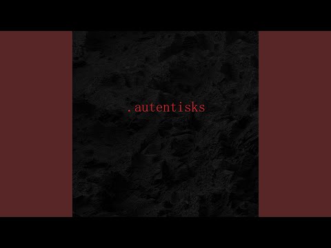 Autentisks (feat. XRL)