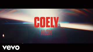 Coely - Hush video