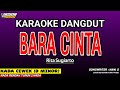 BARA CINTA KARAOKE DANGDUT RITA SUGIARTO SYAQIRAH SIDRAP DA7