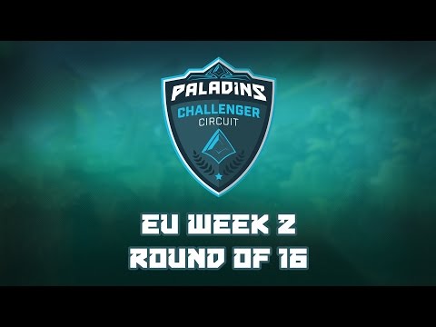 Paladins Challenger Circuit EU Week 2 - Round of 16