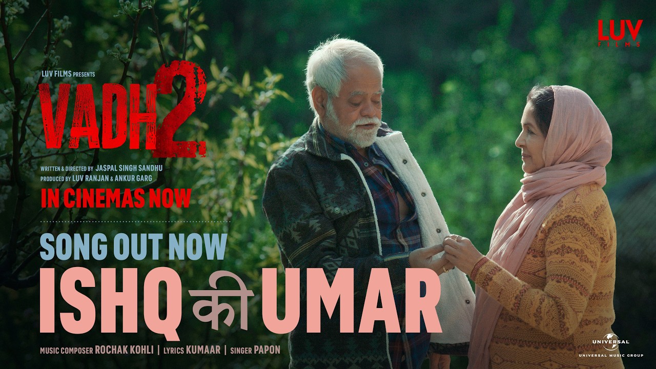 Ishq Ki Umar Lyrics | Vadh 2 | Papon