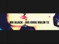 MR.BLACK - JOS UVEK VOLIM TE 2012 