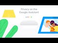 The Google Assistant is built to keep your information private, safe and secure while helping make your life a little easier.