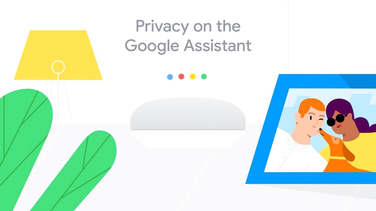 The Google Assistant is built to keep your information private, safe and secure while helping make your life a little easier.