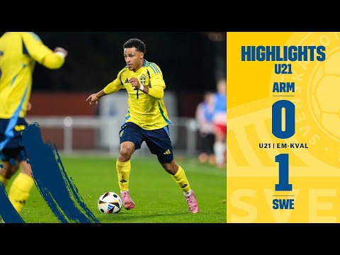Highlights U21 | Armenien-Sverige 1-4 | Vinst i Jerevan