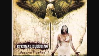 Eternal Bleeding - Bleed To Forget (Bleed To Forget EP)
