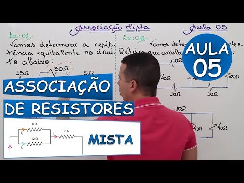 Associação de Resistores (Mista) - Aula 05