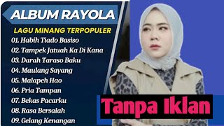 Download lagu RAYOLA - HABIH TIADO BASISO | LAGU MINANG FULL ALBUM mp3