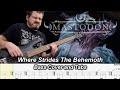Where Strides The Behemoth - Bass cover and Tabs - Mastodon