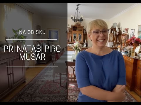 Na obisku pri Nataši Pirc Musar