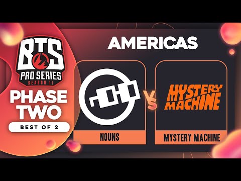 nouns vs Mystery Machine Game 1 - BTS Pro Series 11 AM: Groups w/ Kmart & ET