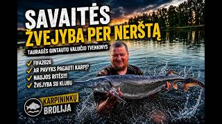 Savaitės žvejyba per nerštą... Ar pavyks pagauti bent vieną karpį?