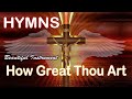 How Great Thou Art -CHRISTIAN FAITH HYMNS - Beautiful Gospel Music for Piano #GHK #JESUS #HYMNS