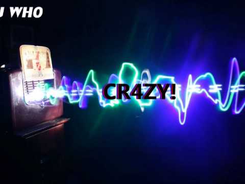 DJ Who - CR4ZY