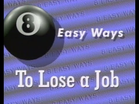 Eight Easy Ways To Lose A Job VHS Rip