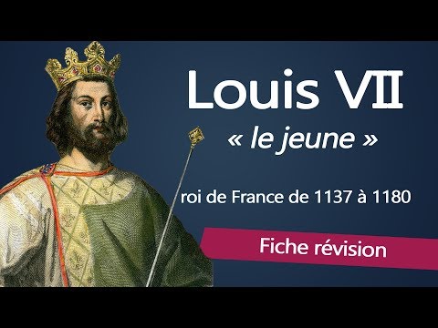 Fiche révision : Louis VII - roi de France