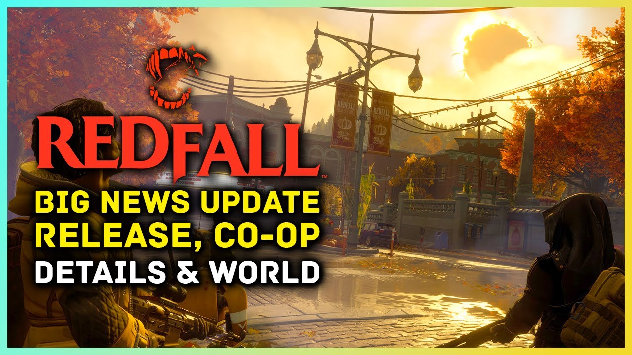 Redfall - BIG News Update For This Co-op Open World Game! Release Date, Details, Gameplay & More...