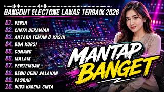 Download lagu DANGDUT ORGEN TUNGGAL 2026 ENAK BANGET FULL ALBUM DANGDUT ELECTONE 2025 PALING ENAK mp3