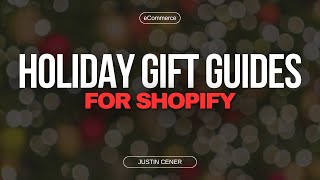 Holiday Gift Guides: The Secret Weapon Big eCom Stores Use During Q4 / Holiday Season
