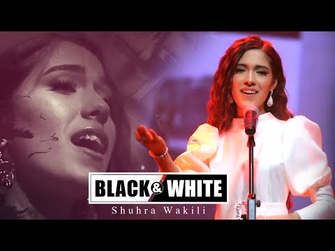 Shuhra Wakili - Seya-o-Sefid ( Black & White )