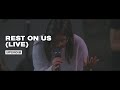 Rest On Us (Live) - UPPERROOM