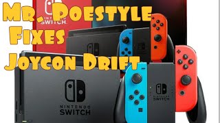 Mr. Poestyle Fixes Joycon Drift ( Left Joycon ) Nintendo Switch