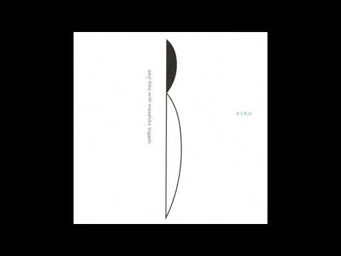 Paul Bley with Masahiko Togashi - Echo (Full Album)