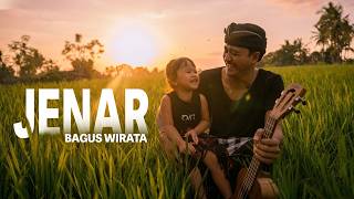 Download lagu BAGUS WIRATA - JENAR mp3 Download lagu BAGUS WIRATA - JENAR mp3