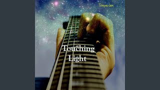 Touching Light Music Video