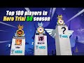 Art Of War Hero Trial Season 58 Sacred League Top 100 Players