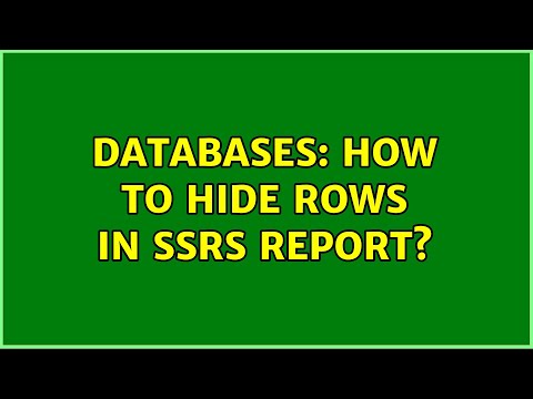 Databases: How to hide rows in SSRS report? (3 Solutions!!)